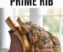 Ultimate Prime Rib Recipe (Garlic Herb Crust)